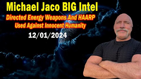 Michael Jaco BIG Intel Dec 1: "Breaking News By Michael Jaco"