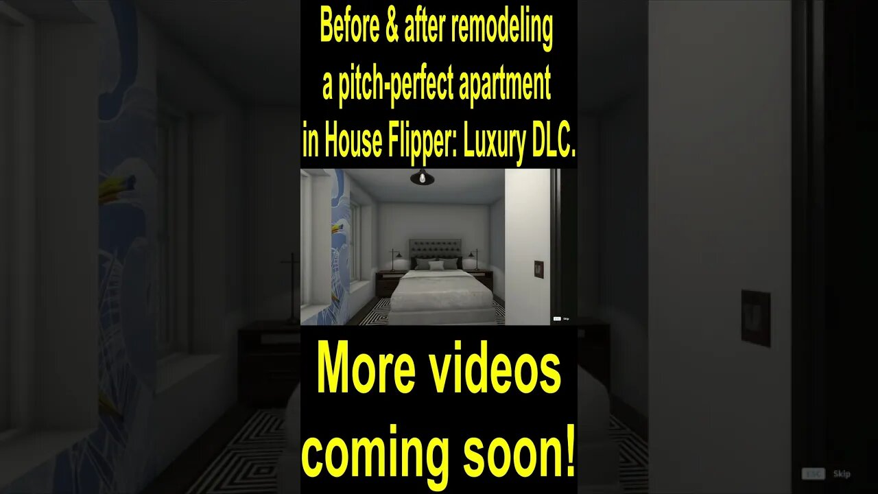 Before & after remodeling a pitch perfect apartment in House Flipper: Luxury DLC