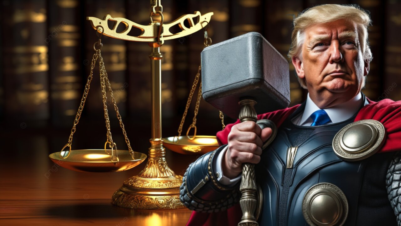 TRUMPS HAMMER OF JUSTICE ARRIVES