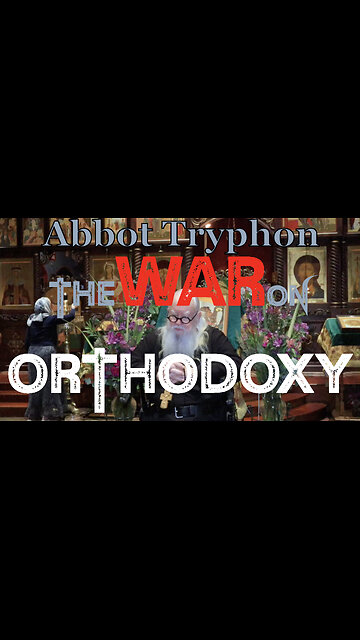 The War on Orthodoxy