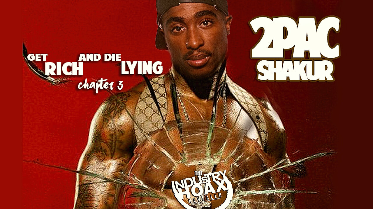 2pac- Get Rich And Die Lying (chapter 3)