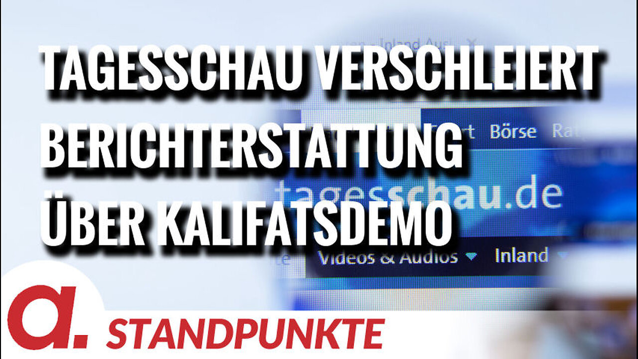 Tagesschau verschleiert Berichterstattung über Kalifatsdemo | Von Norbert Häring