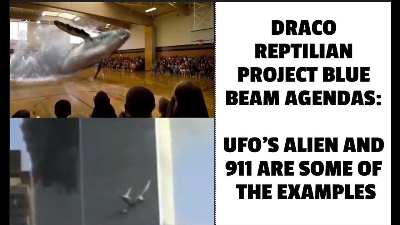 DRACO REPTILIAN PROJECT BLUE BEAM AGENDAS: UFO'S ALIEN AND 911 ARE SOME OF THE EXAMPLES