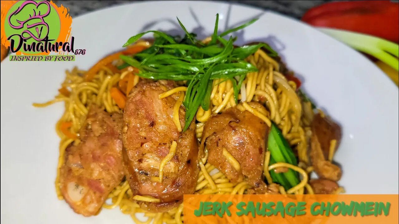 Jerk Sausage Chow Mein