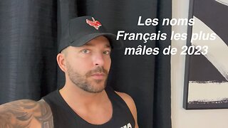 Les noms français les plus mâles