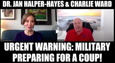 Dr. Jan Halper-Hayes & Charlie Ward- Urgent Warning- Military Preparing For A Coup!! - 12-2-24.