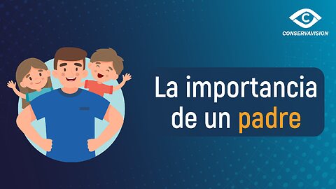 La importancia de un padre