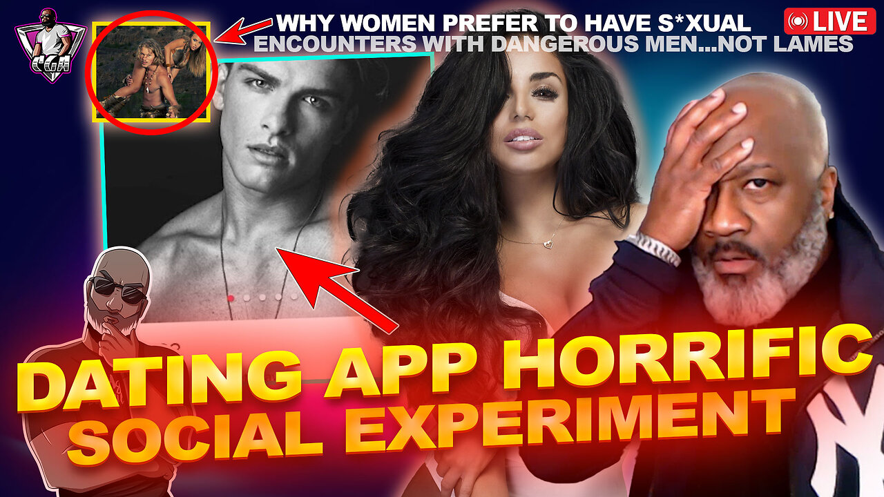 Why These Women Love Dangerous Men: Social Dating App Experiment Exposes This FACT