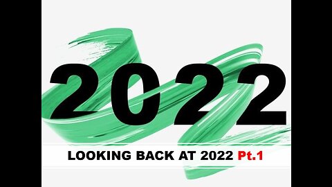 12-24-22 LOOKING BACK AT 2022 PT.1 AY/MV By Evangelist Benton Callwood