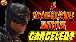 Pacific414 Pop Talk Sunday Edition: Is The Batman Sequel About to be CANCELED?