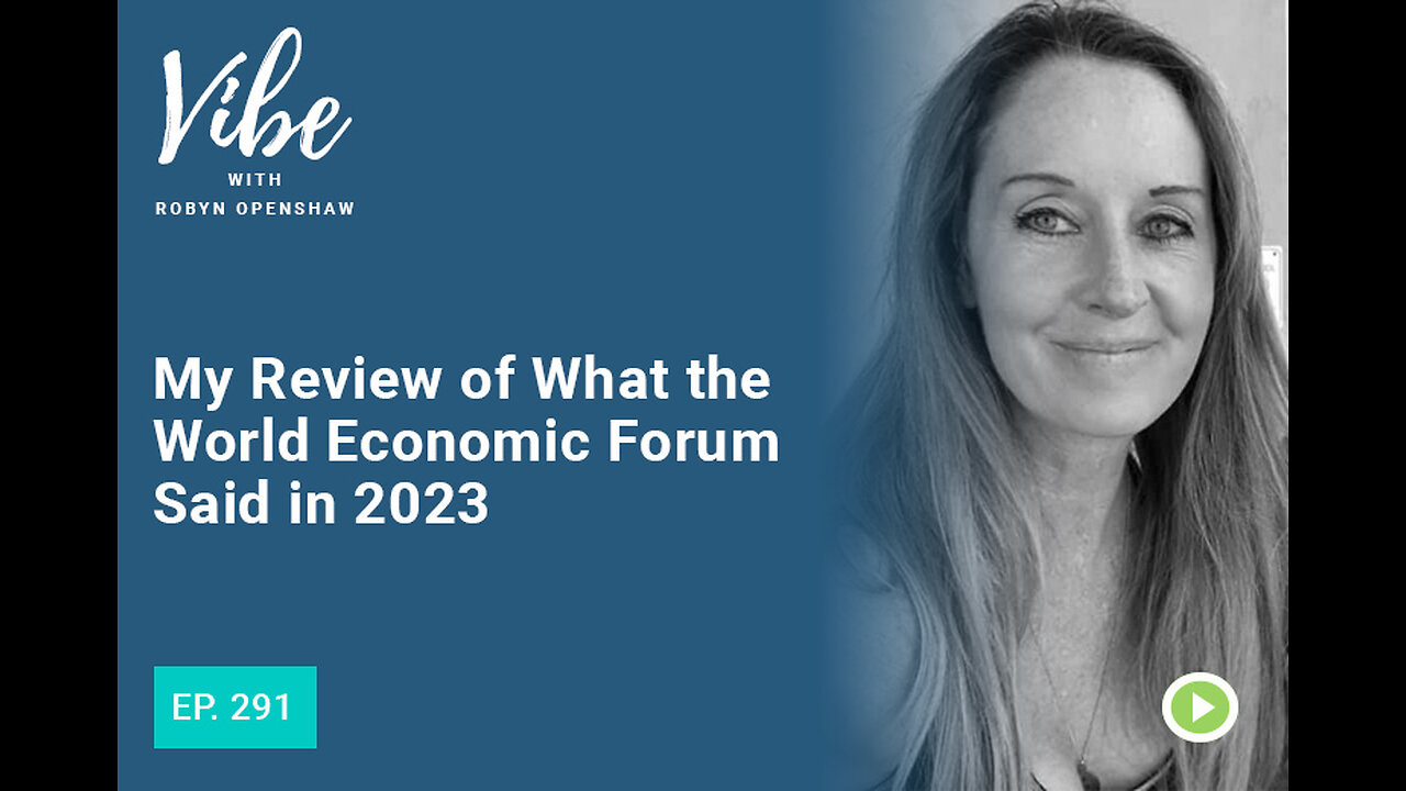 My Review of What the World Economic Forum Said in 2023