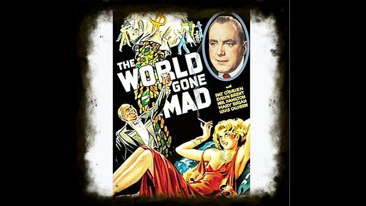 World Gone Mad 1933 | Classic B Movies | Vintage Full Movies | Classic Movies