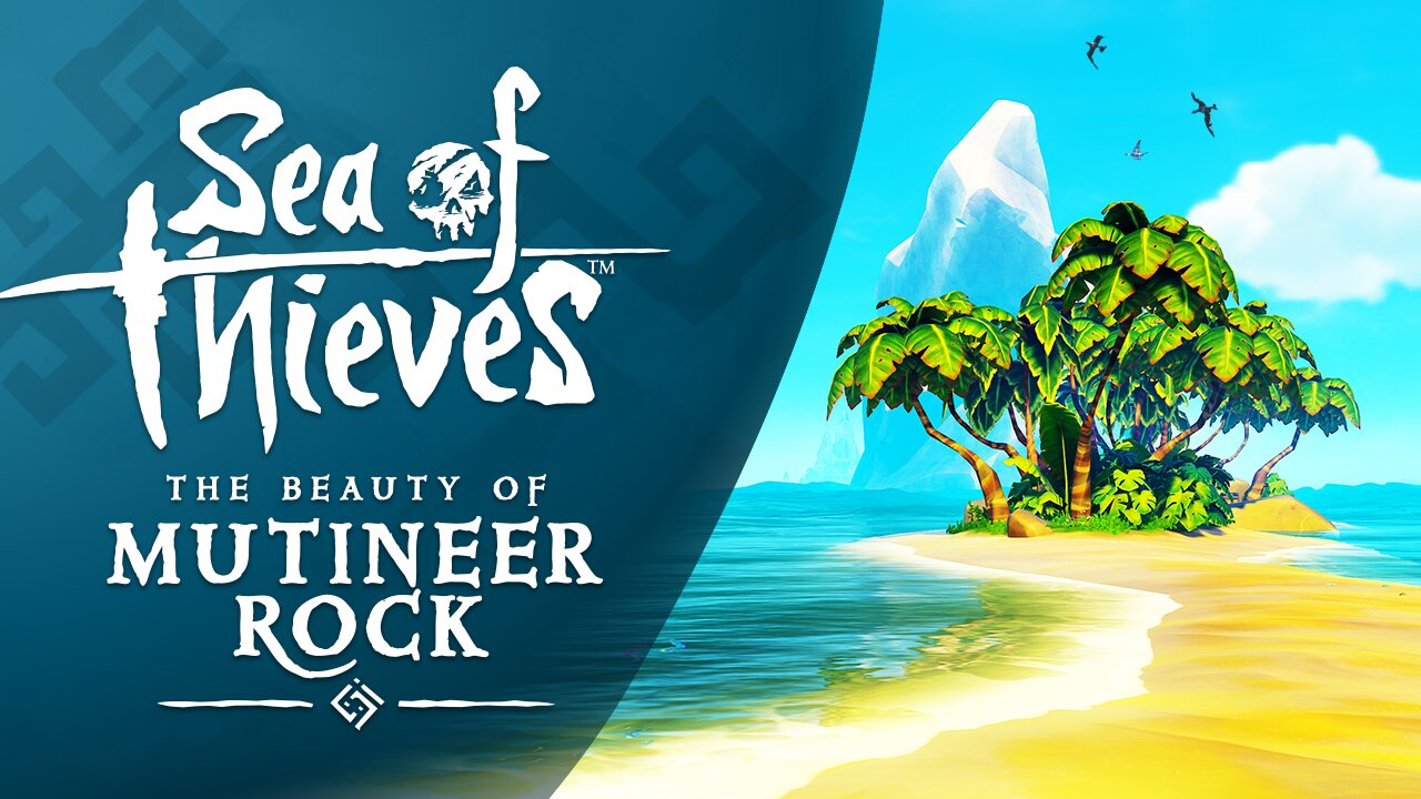 Sea of Thieves: The Beauty of Mutineer Rock