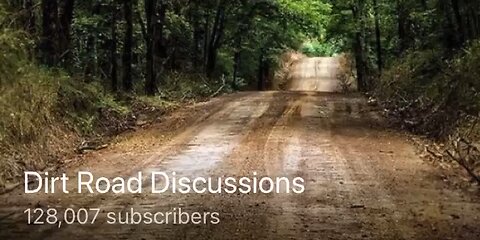 Dirt Road Discussions 1-29-23 part1 monologue