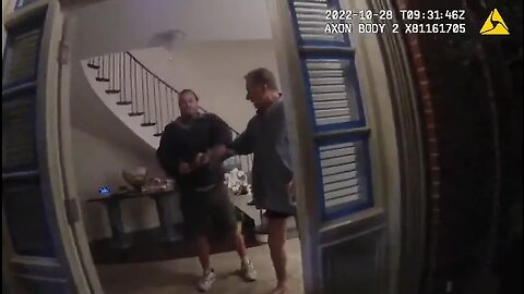 WATCH NOW: Bodycam Footage of the Paul Pelosi Attack Has Been Released