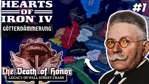 What If There Were 4 Germanies? Hoi4 - The Death of Honor: Legacy of Wall Street Crash #1