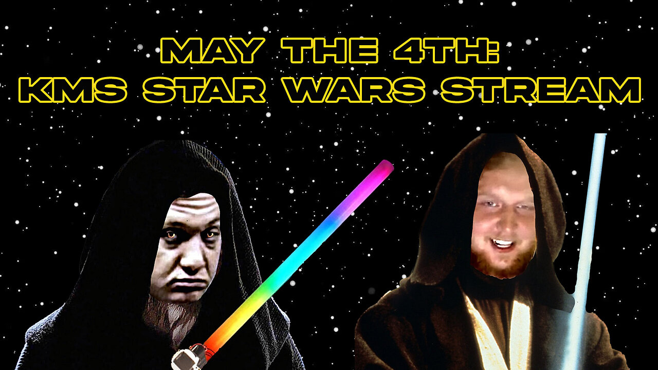 KMS Star Wars Stream