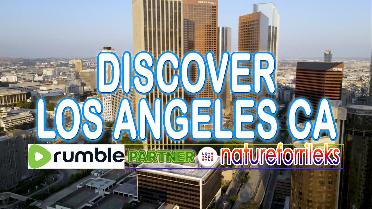 Discover Los Angeles CA