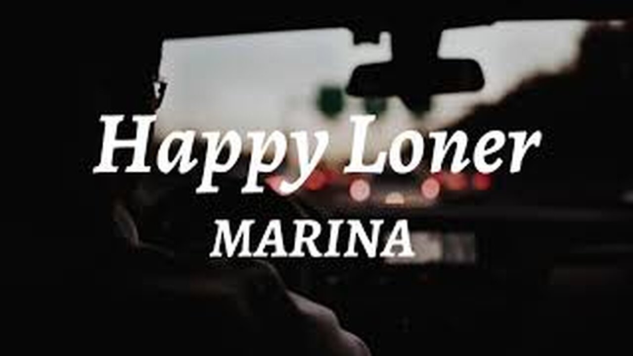 MARINA - Happy Loner (Lyrics)