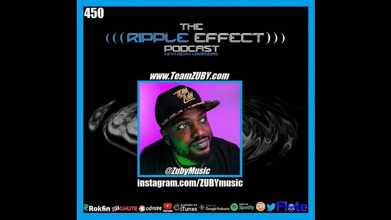 The Ripple Effect Podcast #450 (ZUBY | Culture, Conspiracies, Spirituality & Much More)