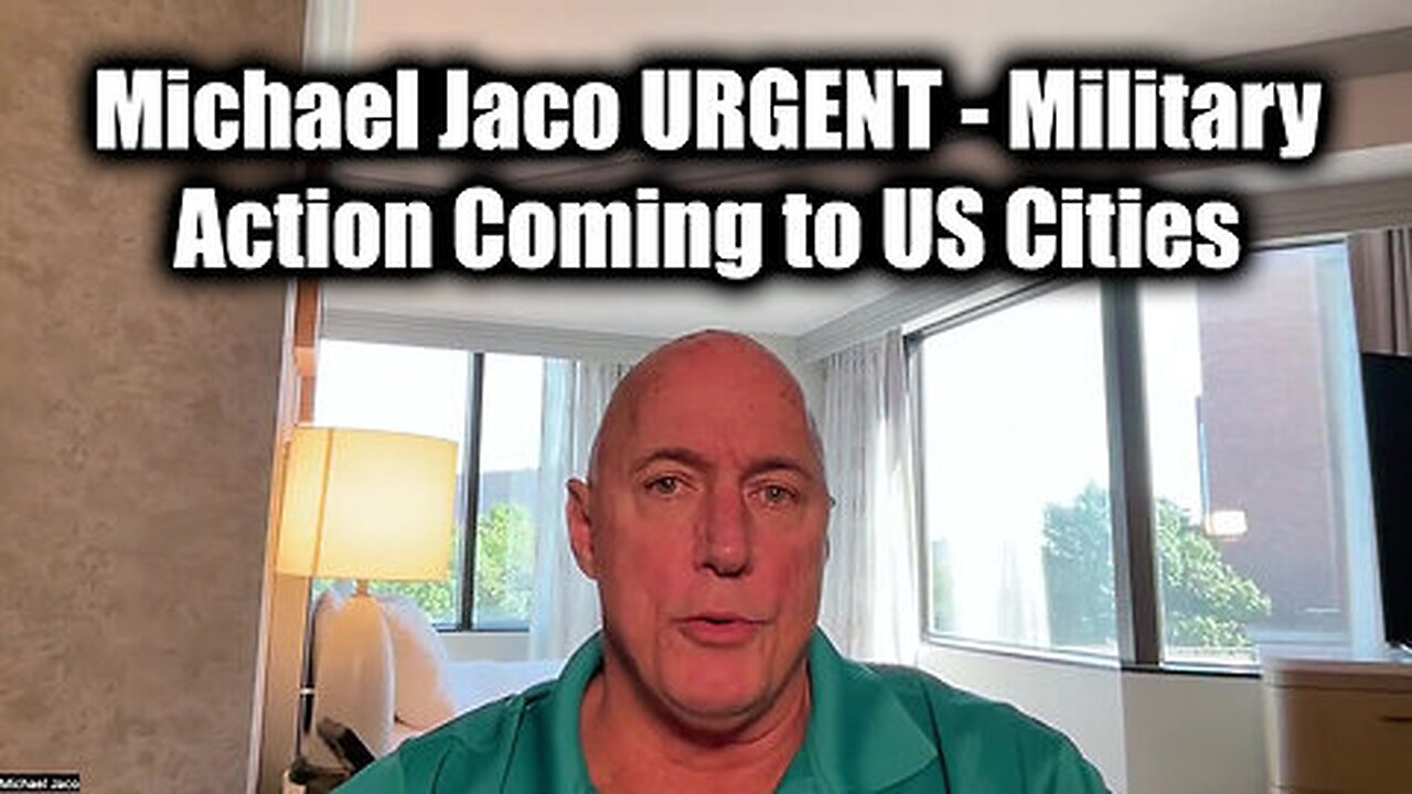 Michael Jaco WARNING - Military Action Coming to US Cities - The Military is Only Way