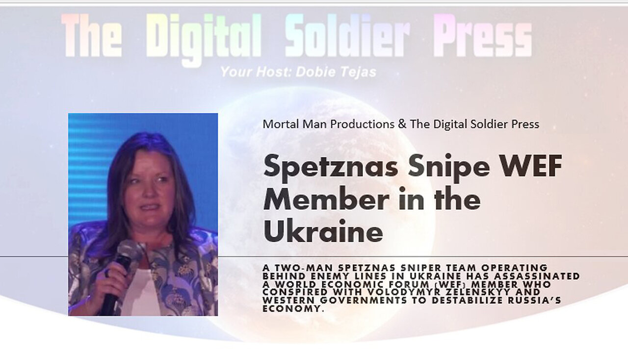 Russian Spetznas Snipe WEF Member in the Ukraine