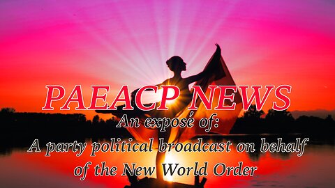 An expose of: A party political broadcast of behalf of the New World Order