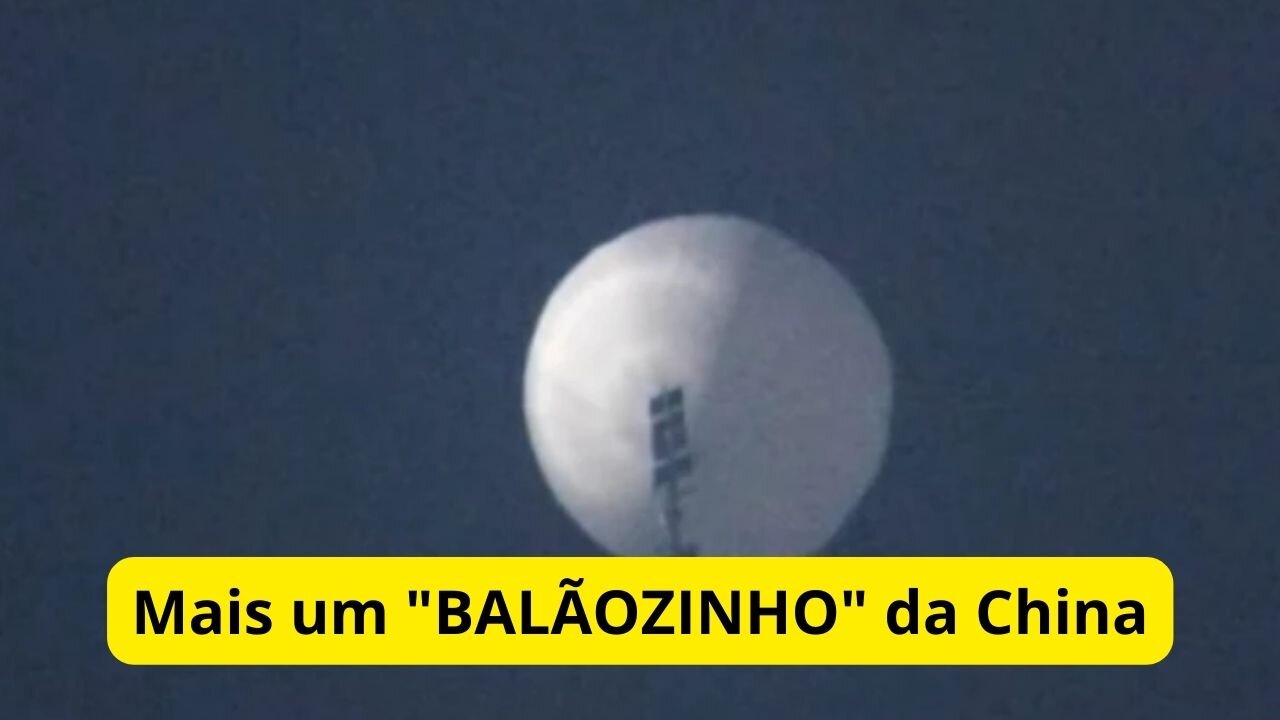 Outro balão chines foi visto