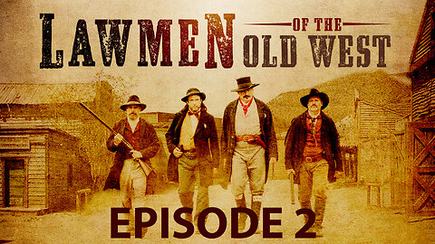 Lawmen of the Old West | Episode 2 | From the Ashes of the Civil War