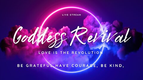 Goddess Revival Channel Intro