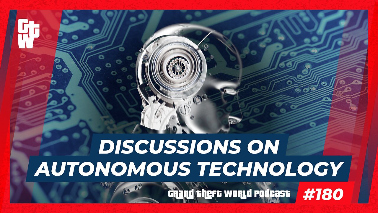 Discussion On Autonomous Technology | #GrandTheftWorld 180 (Clip)