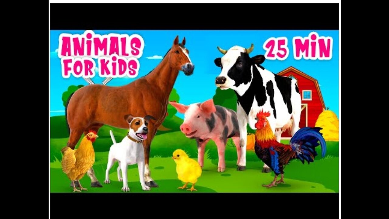 Animals for Kids 25 min Farm animal sound| kids cartoon