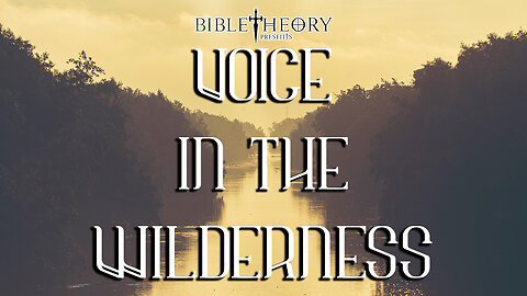 Voice in the Wilderness