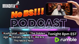 12/01/24~ 8pm EST No BS!!! Podcast - Kash Patel, BRICS, Liberals fleeing X, and more.