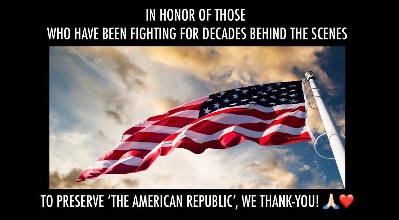 HONORING THOSE WHO WORKED VIGILANTLY FOR DECADES TO PRESERVE & PROTECT THE 'AMERICAN REPUBLIC!'