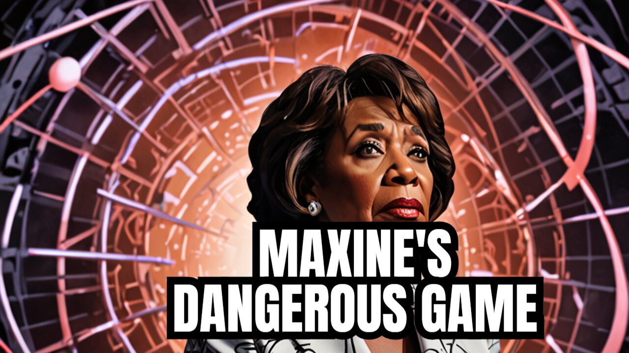 Maxine Walters' Dangerous Fear-Mongering