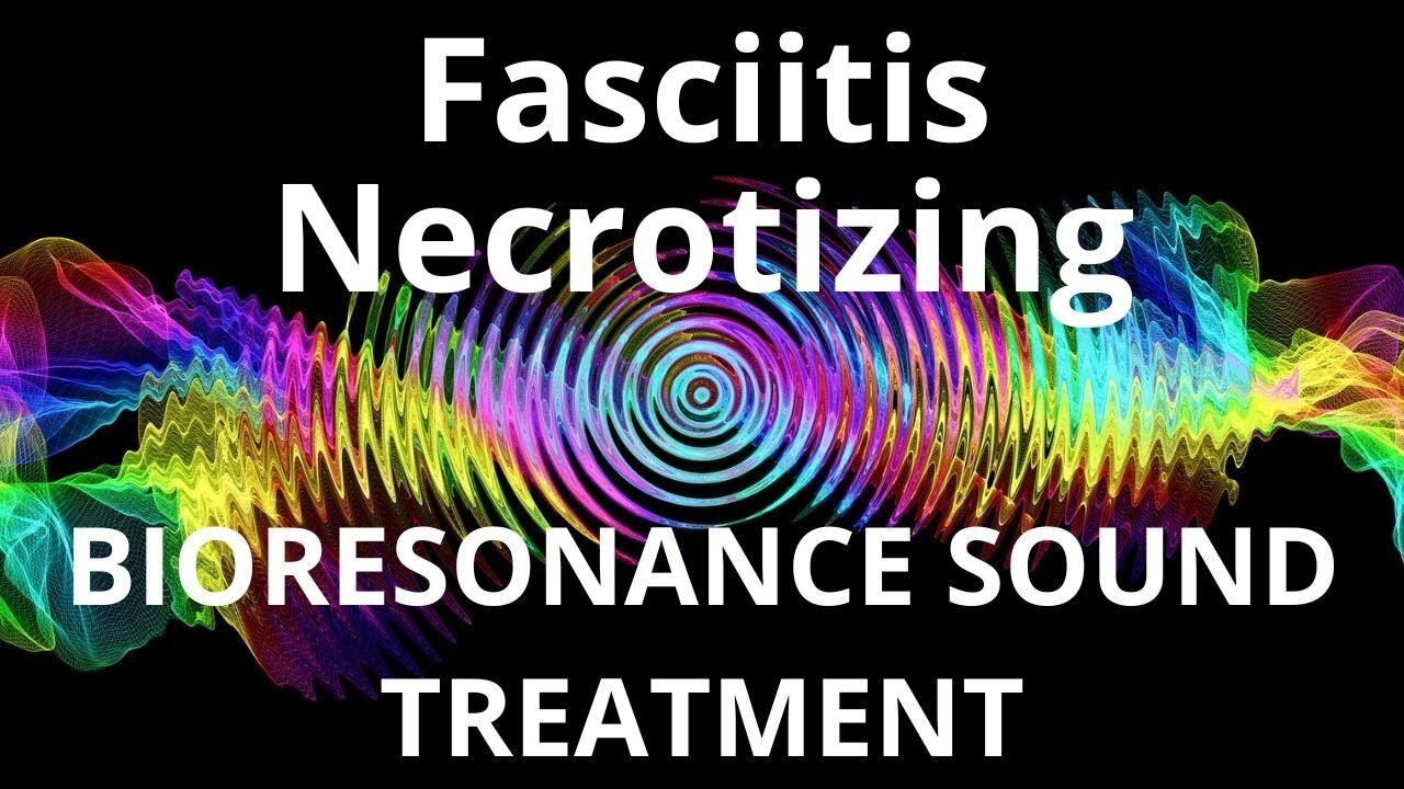 Fasciitis Necrotizing_Sound therapy session_Sounds of nature