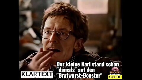 Der kleine Karl stand schon "damals" auf den "Bratwurst-Booster" ;-)