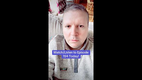 Watch/Listen to Episode 154 Today!
