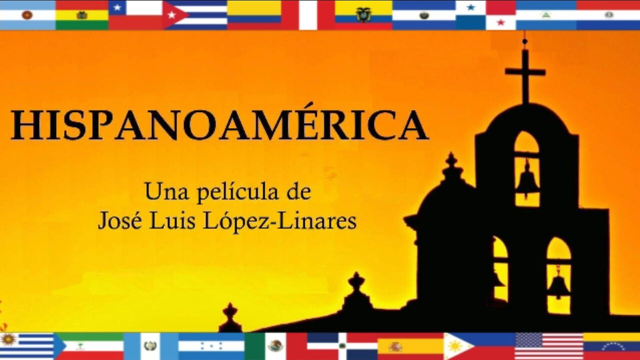 Avance de la película Hispanoamérica.