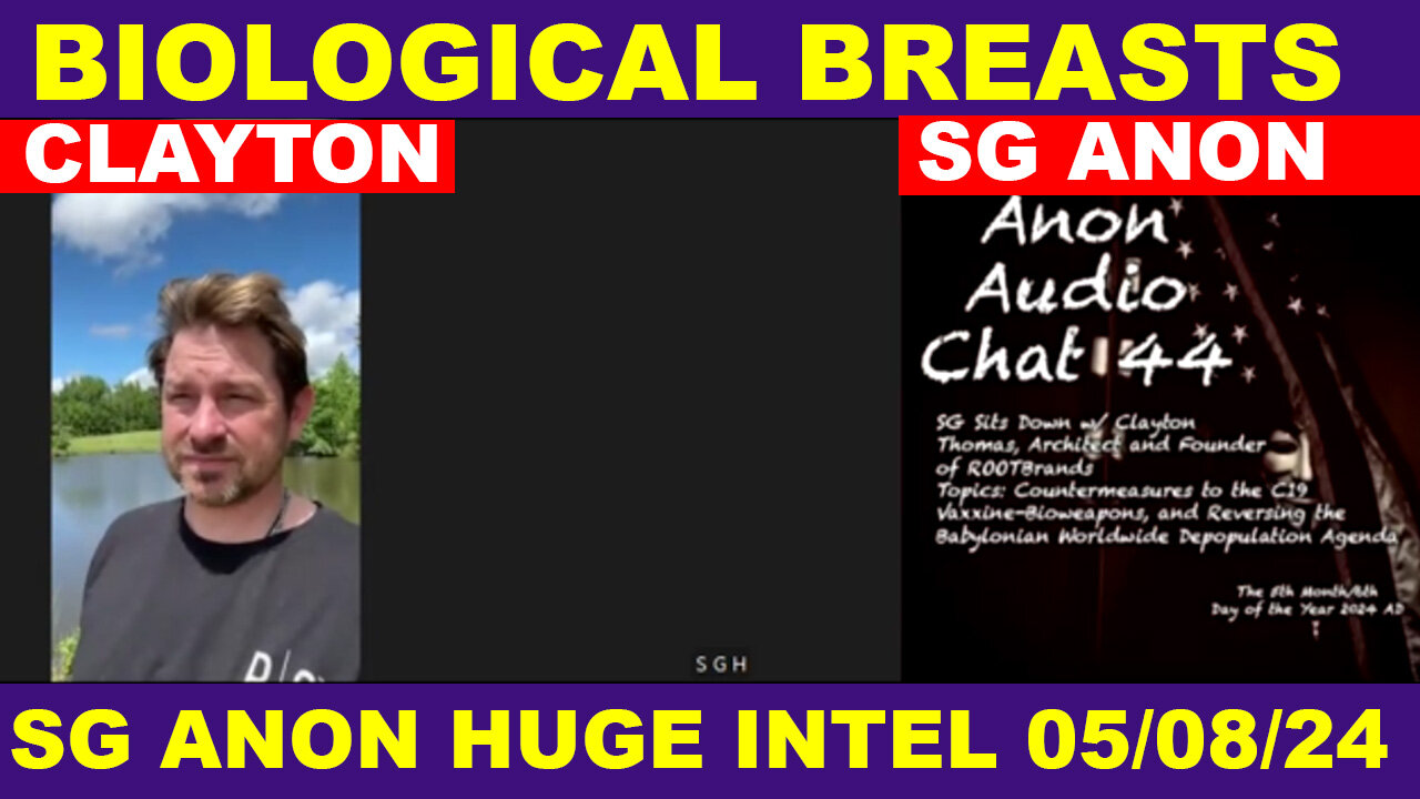 SG ANON & Clayton Update Today's 05/08 🔴 Discuss Solutions to Bio-Weapons 🔴 Benjamin Fulford