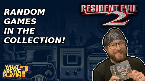 Random Games In The Collection: Resident Evil 2