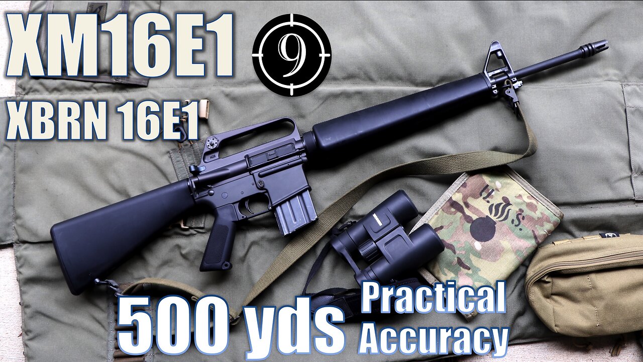 XM16E1 (XBRN16 E1 clone) to 500yds: Practical Accuracy