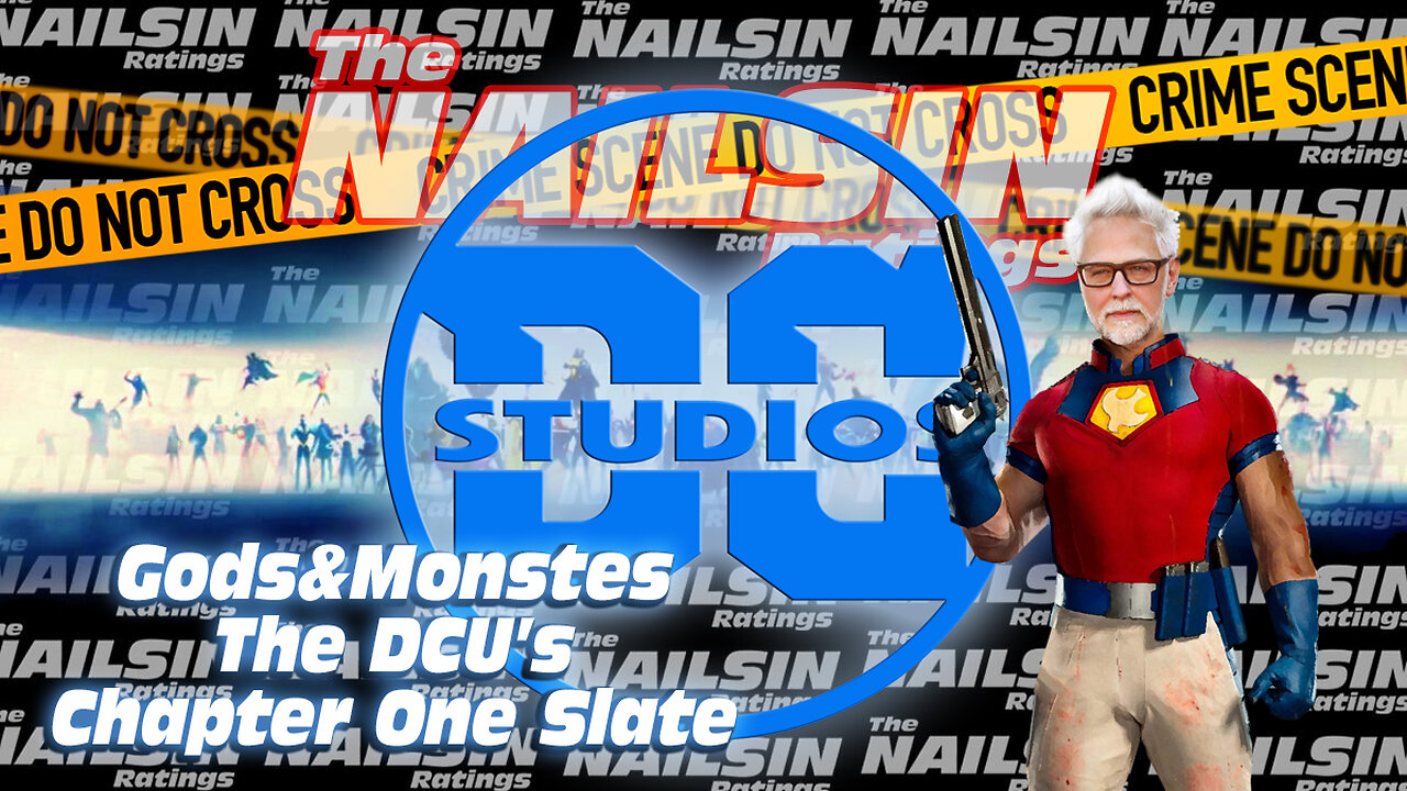 The Nailsin Ratings:Gods And Monsters The DCU Chapter One Slate