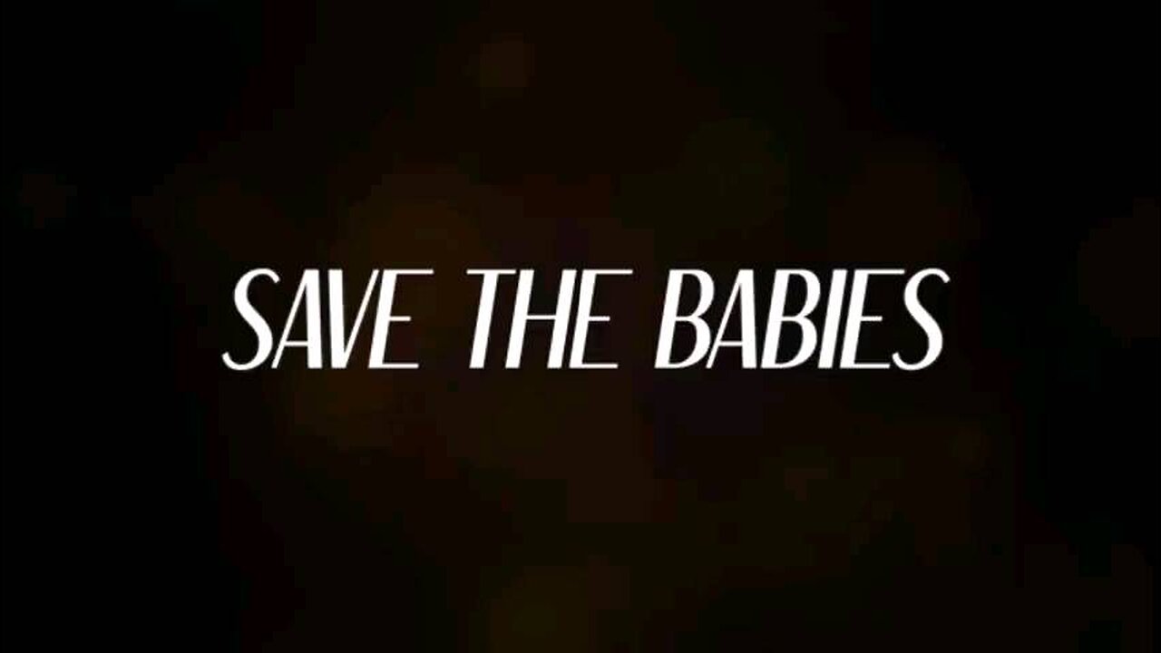 SAVE THE BABIES BY PATRICK HOWLEY AND BEN DELAURENTIS