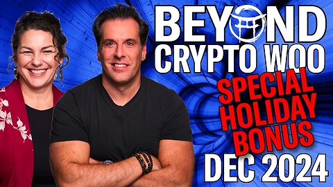 FREE EDITION- BEYOND CRYPTO WOO DEC 2024 