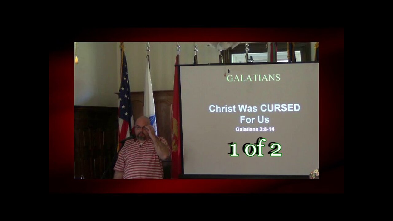 Christ Was Cursed For Us (Galatians 3:8-14) 1 of 2