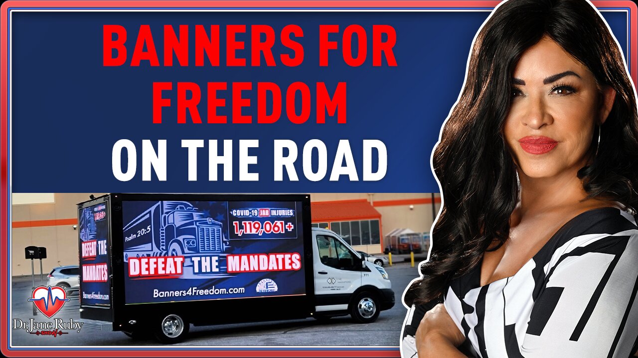 BANNERS FOR FREEDOM ON THE ROAD