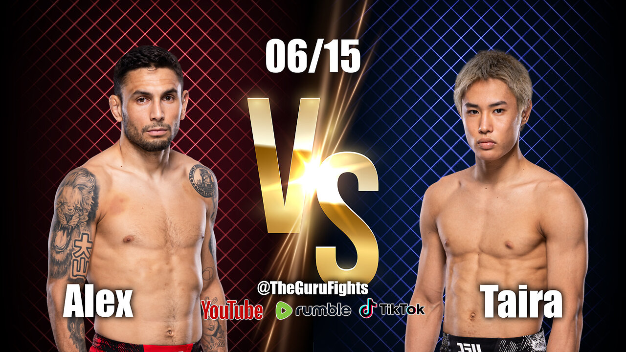 Alex Vs Taira UFC Night 06/15