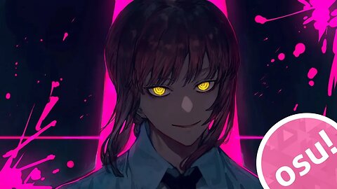 Osu! | Chainsaw Man | ED | 2.33 ☆ | HAWATARI NIOKU CENTI